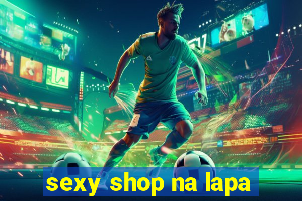 sexy shop na lapa